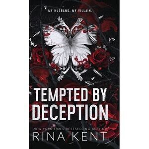 Tempted by Deception: Special Edition Print -- Rina Kent